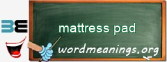 WordMeaning blackboard for mattress pad